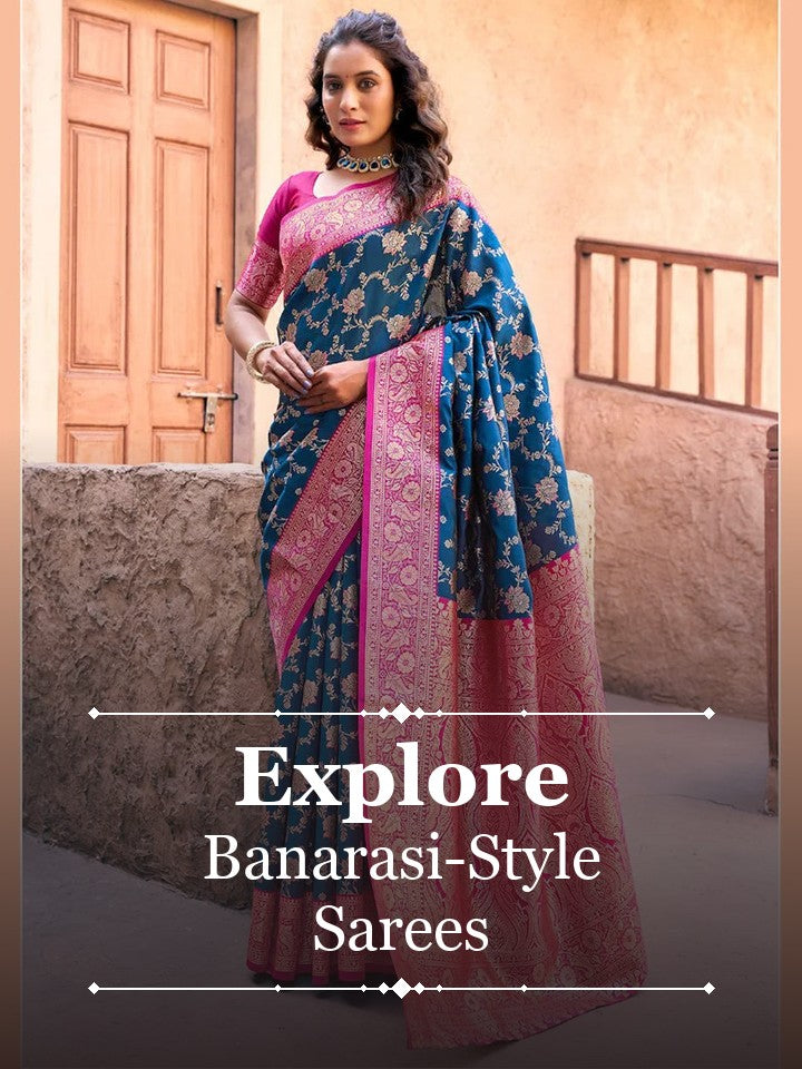 Explore Banarasi-Style Sarees